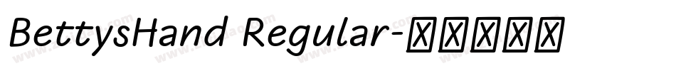 BettysHand Regular字体转换